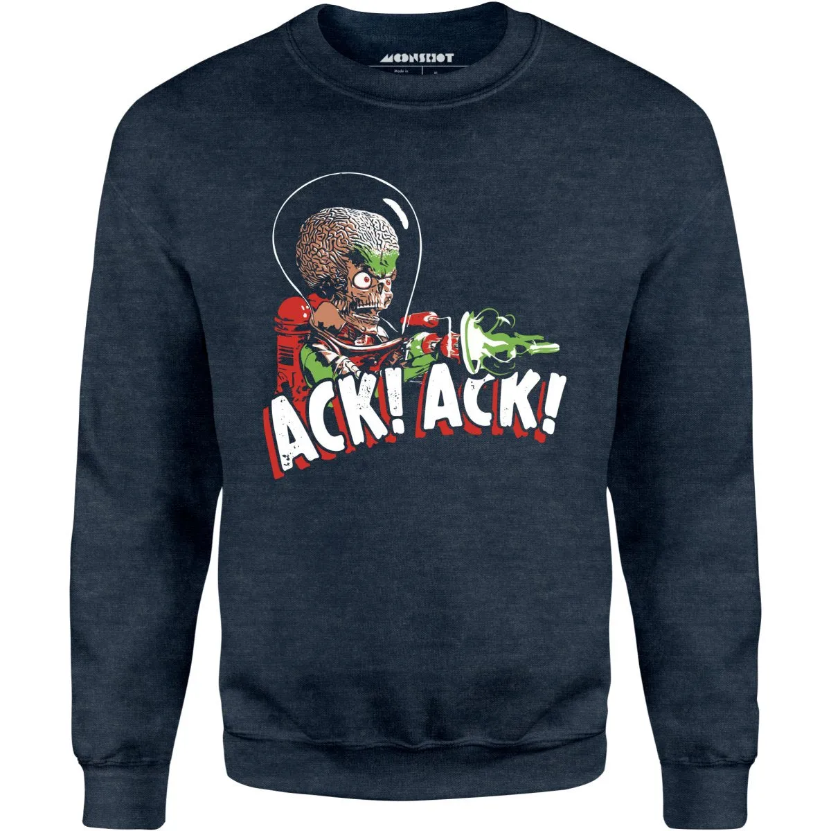 Ack! Ack! - Unisex Sweatshirt