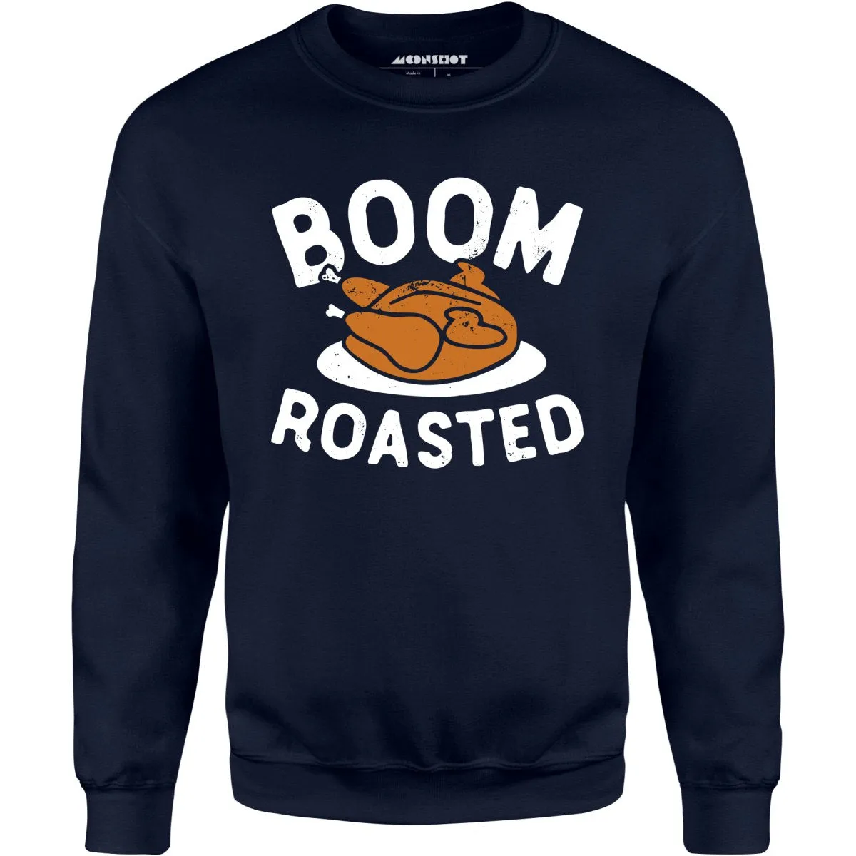 Boom Roasted - Unisex Sweatshirt