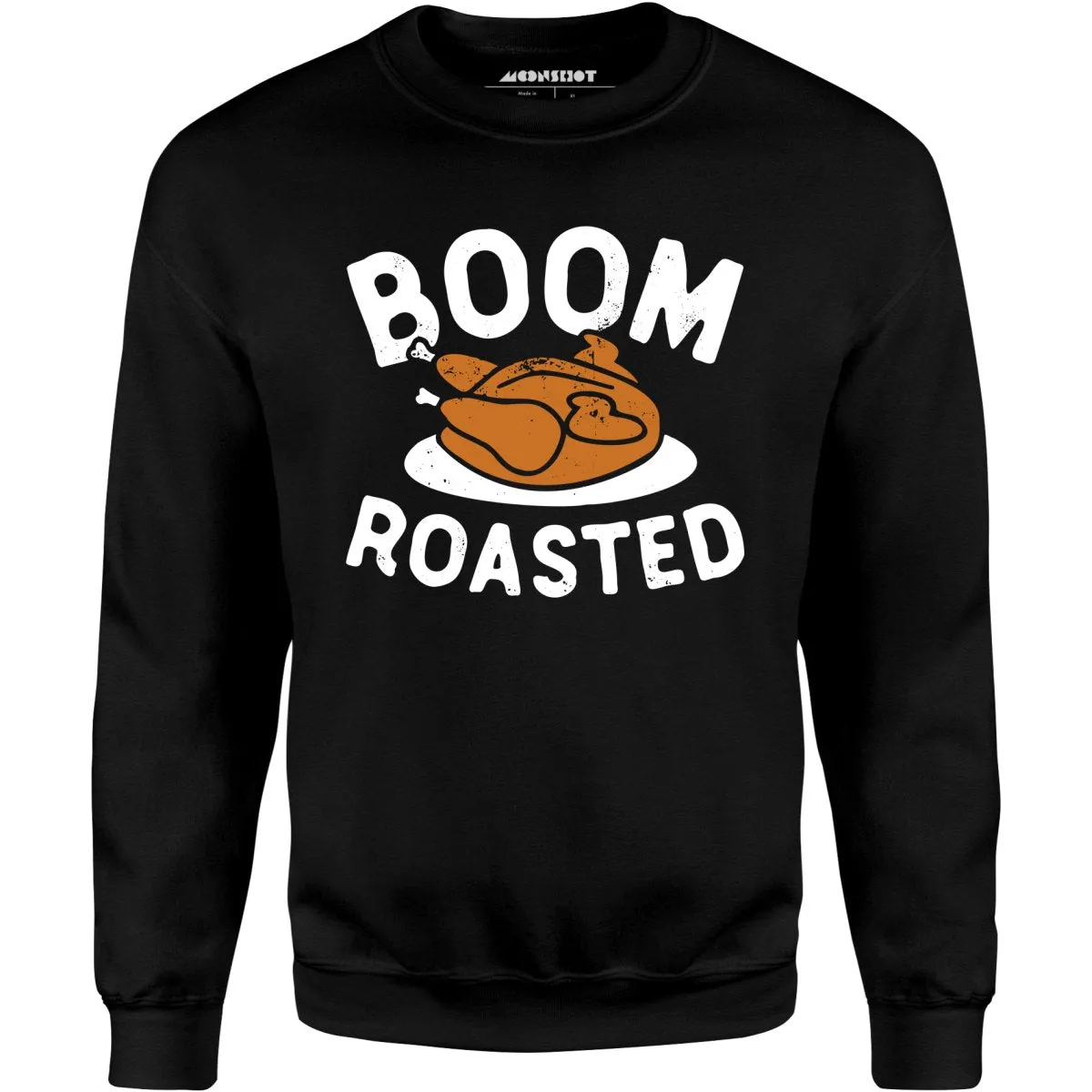 Boom Roasted - Unisex Sweatshirt