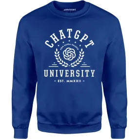 ChatGPT University - Unisex Sweatshirt