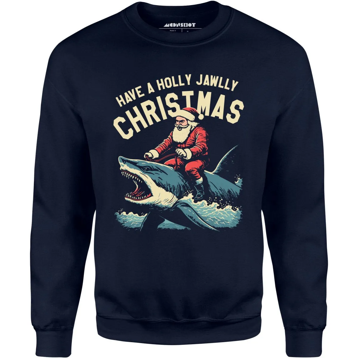 Have a Holly Jawlly Christmas - Unisex Sweatshirt