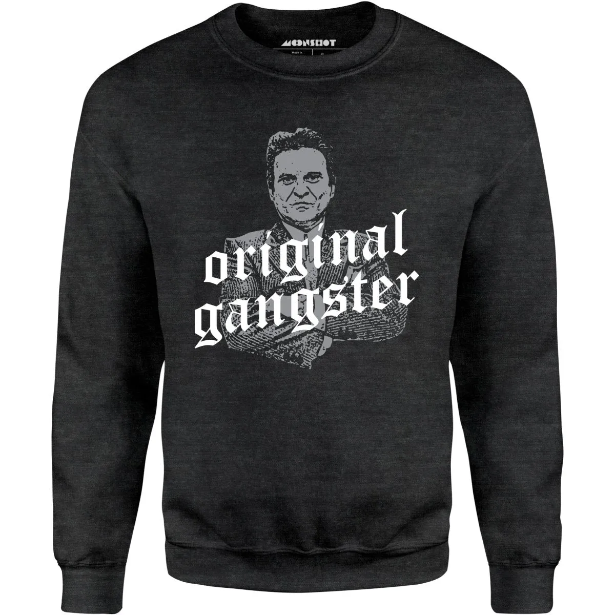 Original Gangster - Unisex Sweatshirt