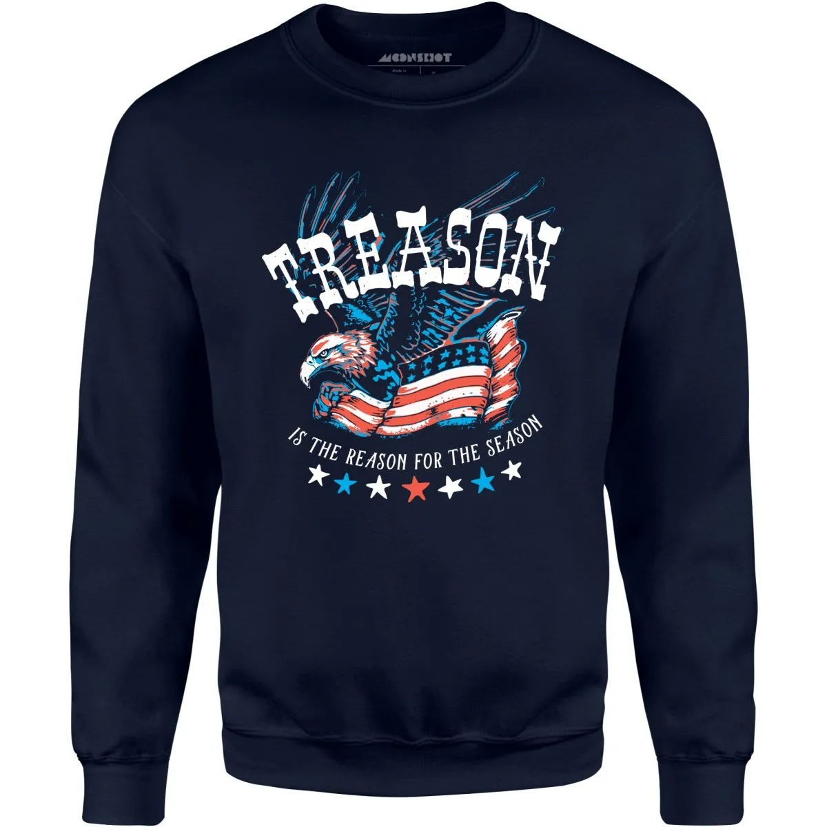 Treason is the Reason for the Season - Unisex Sweatshirt